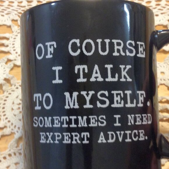 Funny coffee cup, of course I talk to myself. NWOT - Picture 3 of 6